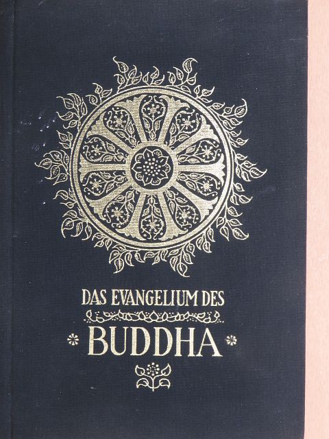 Buddha - Das Evangelium des Buddha [antikvár]