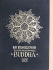 Buddha - Das Evangelium des Buddha [antikvár]