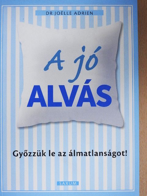 Dr Joelle Adrien - A jó alvás [antikvár]