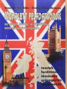 Némethné Hock Ildikó - Komplett feladatsorok az angol közép- és felsőfokú írásbeli nyelvvizsgákra [antikvár]