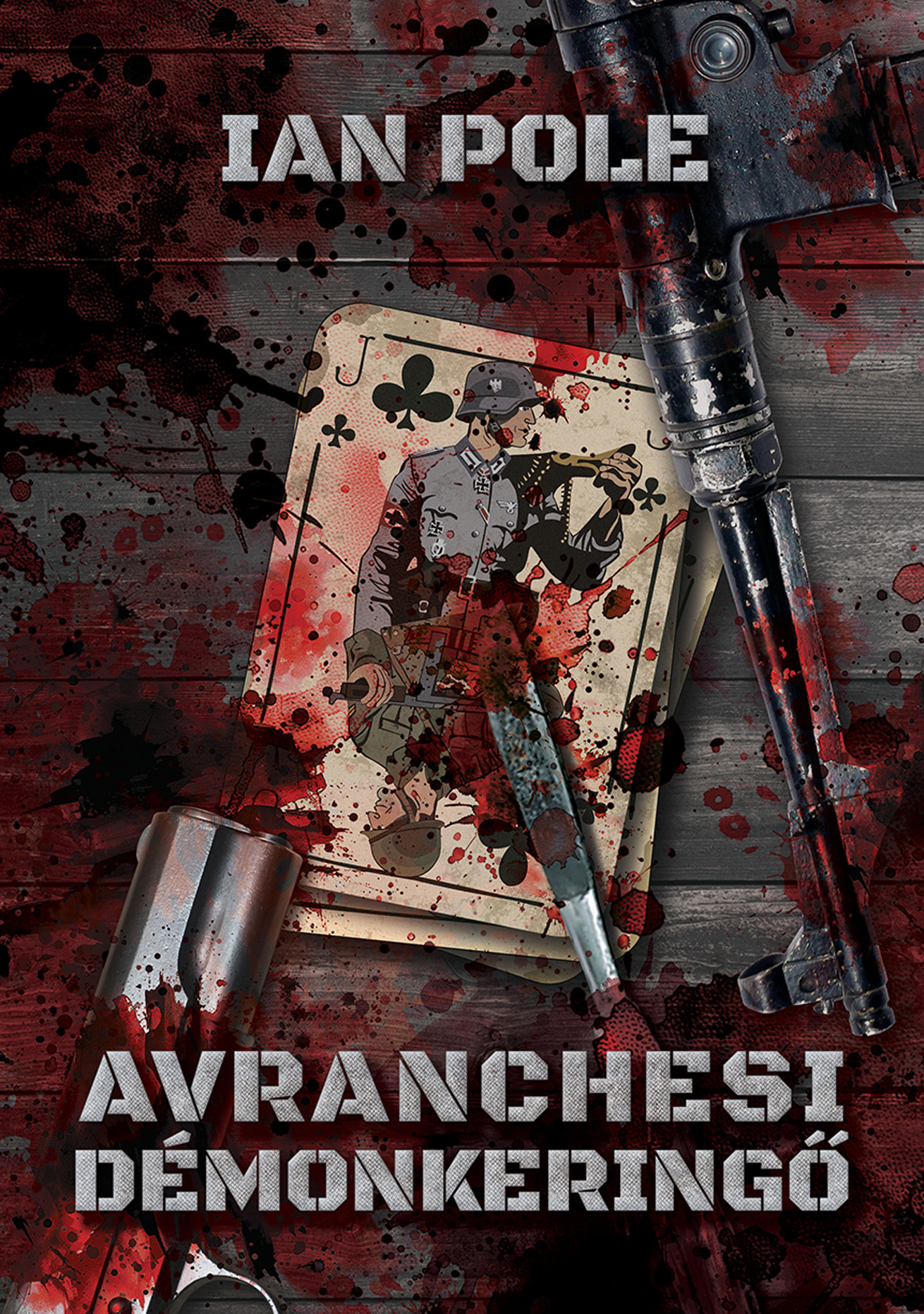 Ian Pole - Avranchesi Démonkeringő