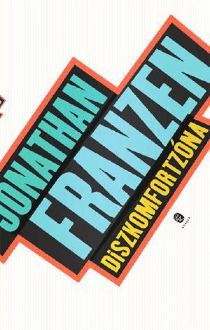 Jonathan Franzen - Diszkomfortzóna [antikvár]