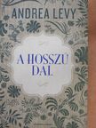 Andrea Levy - A hosszú dal [antikvár]