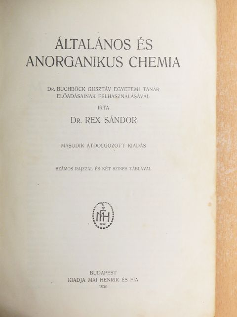 Dr. Rex Sándor - Általános és anorganikus chemia I-III. [antikvár]