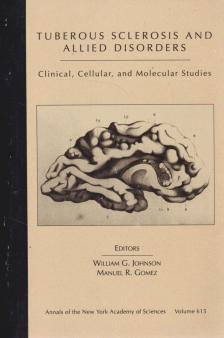 Johnson, William G, Gomez, Manuel R. - Tuberous Sclerosis and Allied Disorders: Clinical, Cellular, and Molecular Studies [antikvár]