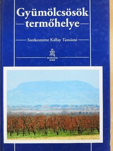Békefi Zsuzsanna - Gyümölcsösök termőhelye [antikvár]