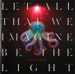 GARBAGE - LET ALL THAT WE IMAGINE BE THE LIGHT CD GARBAGE