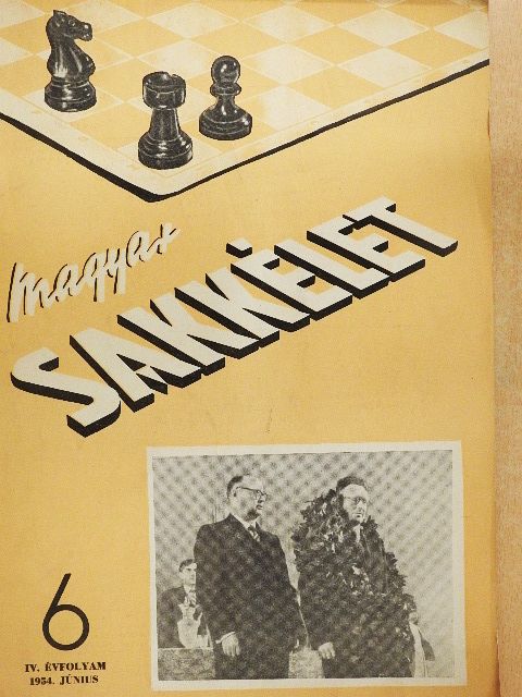 Dr. Érdy Béla - Magyar Sakkélet 1954. június [antikvár]