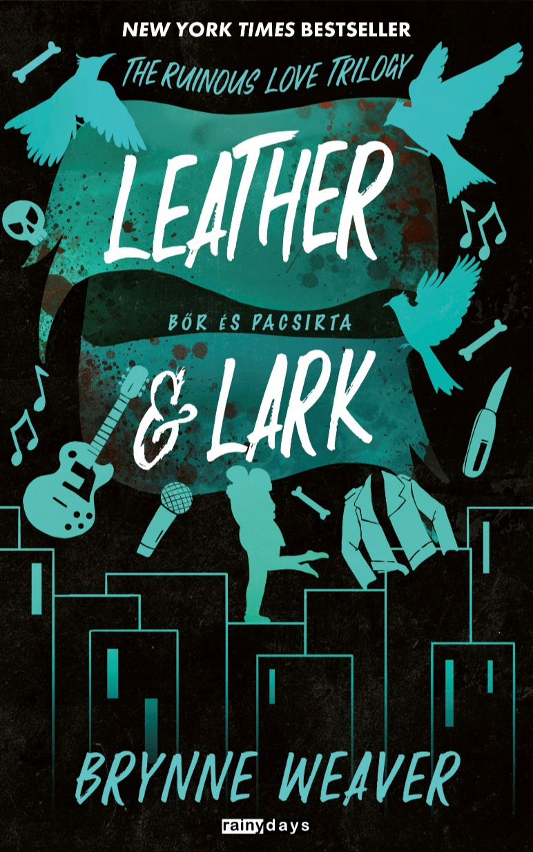 Brynne Weaver - Leather and Lark - Bőr és Pacsirta [eKönyv: epub, mobi]