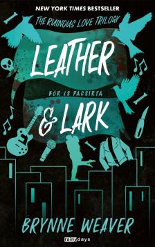 Brynne Weaver - Leather and Lark - Bőr és Pacsirta [eKönyv: epub, mobi]