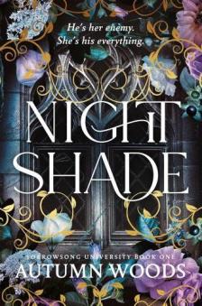 Autumn Woods - Nightshade (Sorrowsong University Series, Book 1)