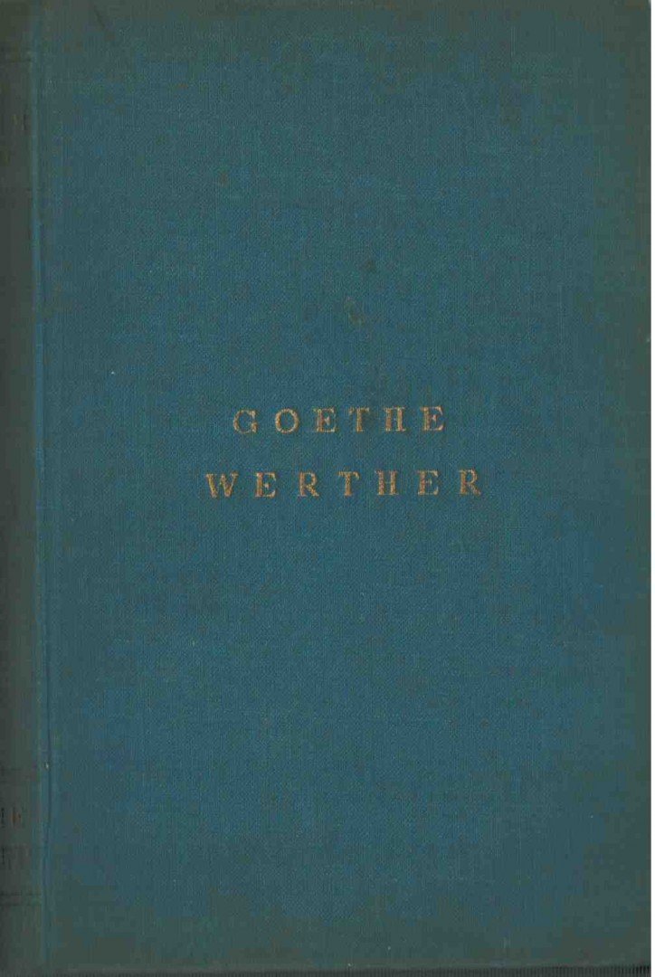 Johann Wolfgang Goethe - Werther szerelme és halála [antikvár]