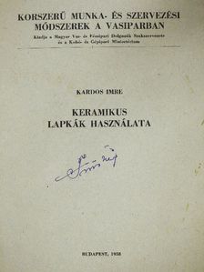 Kardos Imre - Keramikus lapkák használata [antikvár]
