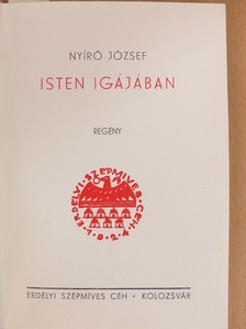 Nyírő József - Isten igájában I-II. [antikvár]