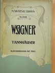 Otto Singer - Tannhäuser [antikvár]