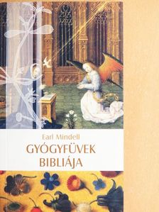 Earl Mindell - Gyógyfüvek bibliája [antikvár]