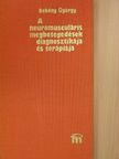 Bekény György - A neuromusculáris megbetegedések diagnosztikája és terápiája [antikvár]