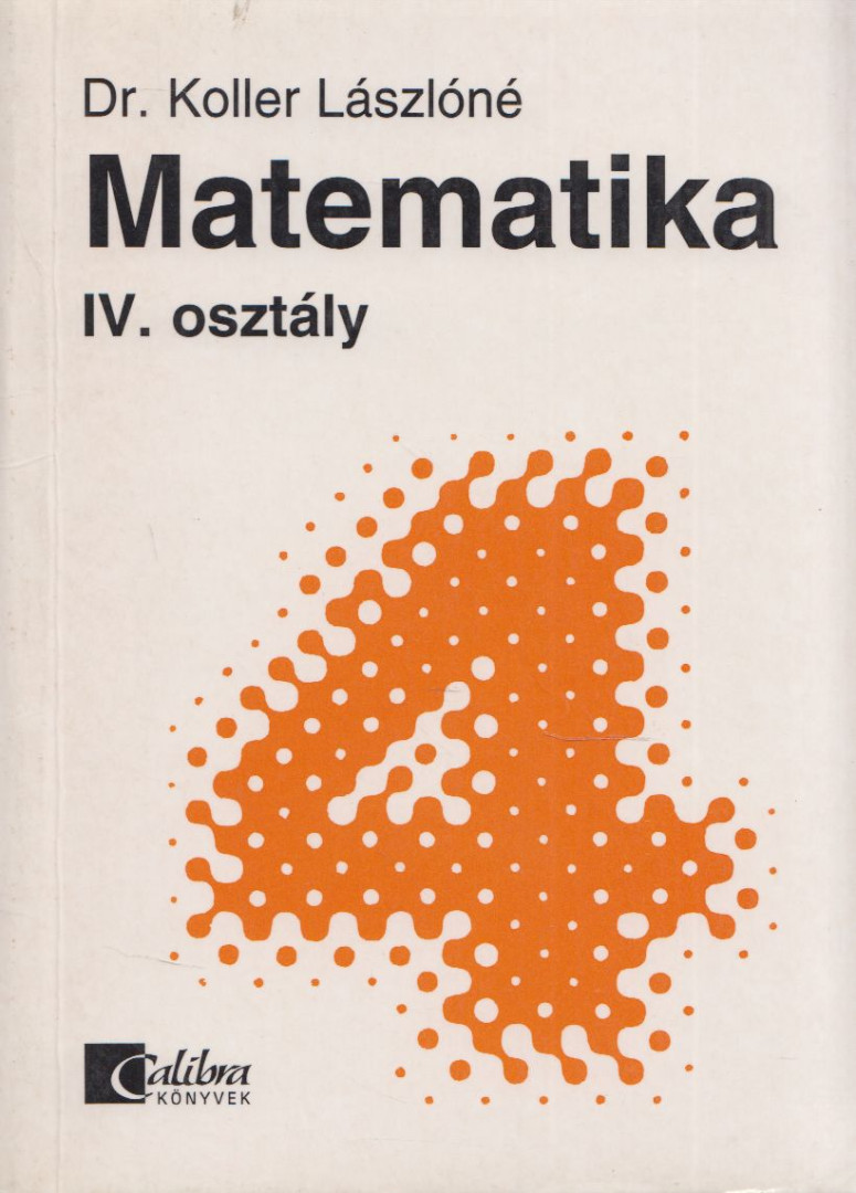 Koller Lászlóné - Matematika IV. [antikvár]