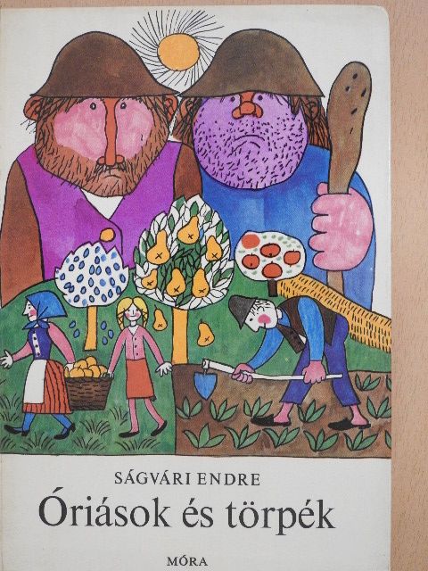 Ságvári Endre - Óriások és törpék [antikvár]