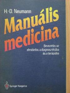 Dr. Heinz-Dieter Neumann - Manuális medicina [antikvár]