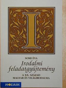 Somi Éva - Irodalmi feladatgyűjtemény IV. [antikvár]