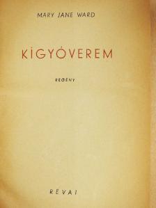 Mary Jane Ward - Kígyóverem [antikvár]