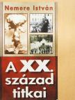 Nemere István - A XX. század titkai [antikvár]