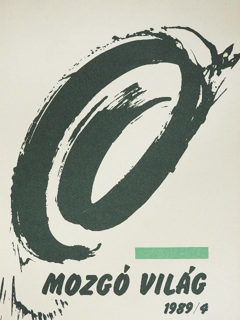 Hann Endre - Mozgó Világ 1989. április [antikvár]