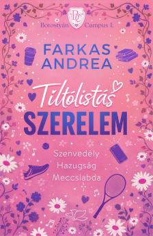 FARKAS ANDREA - Tiltólistás szerelem