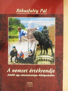 Rókusfalvy Pál - A nemzet értékrendje [antikvár]