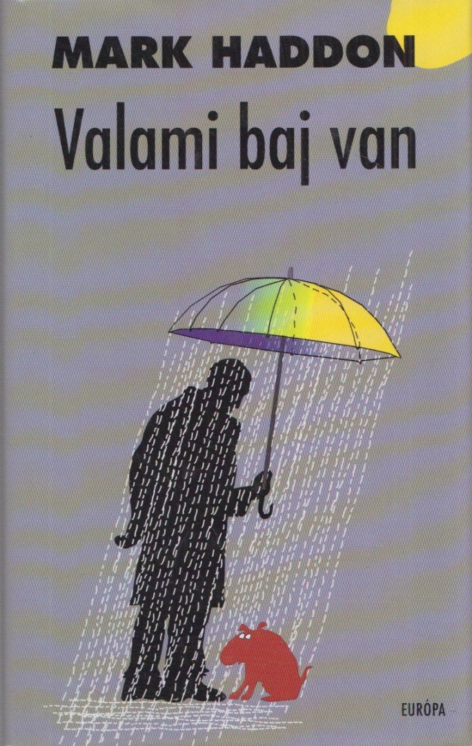 Mark Haddon - Valami baj van [antikvár]