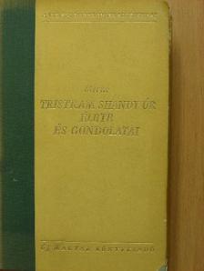Laurence Sterne - Tristram Shandy úr élete és gondolatai [antikvár]