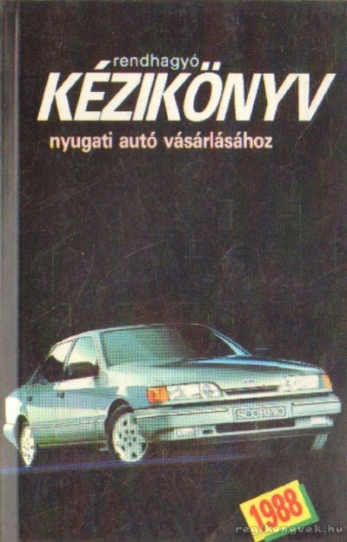 Kiss Csaba, Bóta Gábor - Rendhagyó kézikönyv nyugati autó vásárlásához [antikvár]