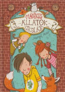 Margit Auer - Mágikus állatok iskolája 1. [antikvár]