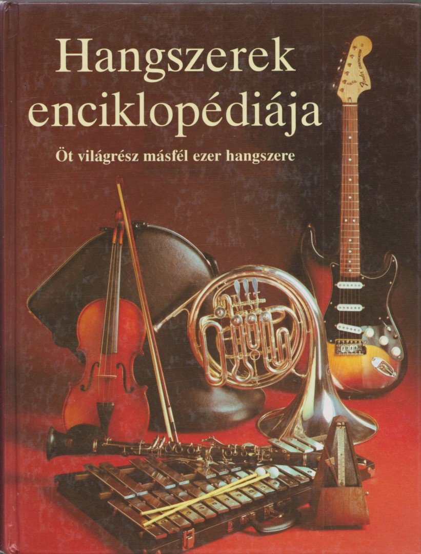 Midgley, Ruth (szerk.) - Hangszerek enciklopédiája [antikvár]