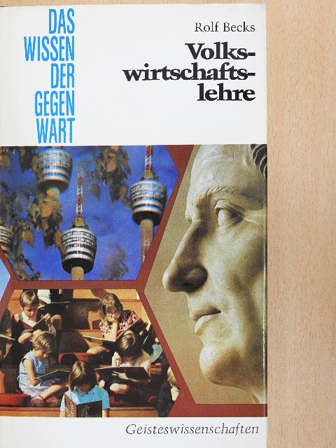 Rolf Becks - Volkswirtschaftslehre [antikvár]