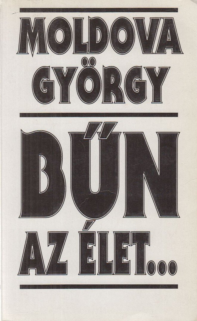 Bűn az élet... [antikvár]