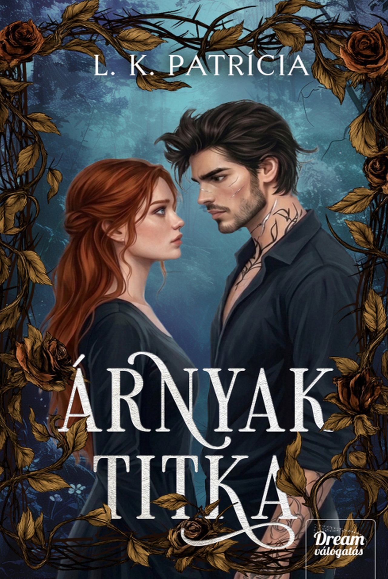 L. K. Patrícia - Árnyak titka