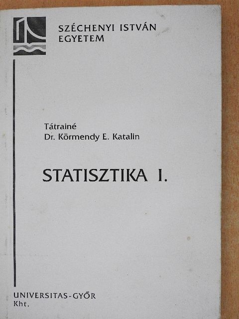 Tátrainé Dr. Körmendy E. Katalin - Statisztika I. [antikvár]
