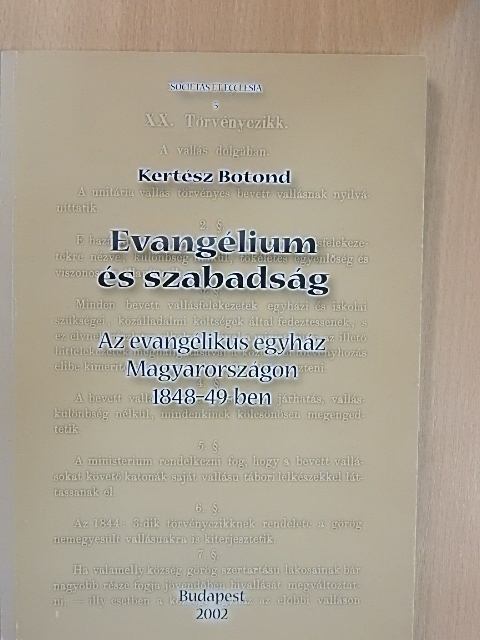 Kertész Botond - Evangélium és szabadság [antikvár]