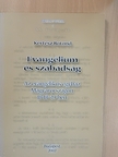 Kertész Botond - Evangélium és szabadság [antikvár]