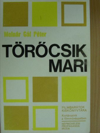 Molnár Gál Péter - Törőcsik Mari [antikvár]