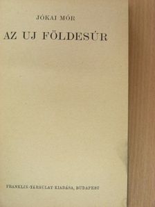 Jókai Mór - Az uj földesúr [antikvár]