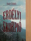 Aggie Colonis - Erdélyi skorpió [antikvár]