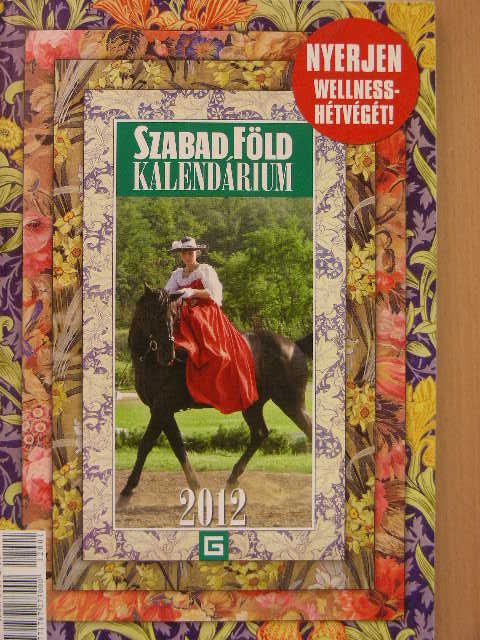 Szabad Föld kalendárium 2012 [antikvár]
