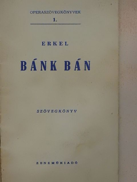 Egressy Béni - Erkel: Bánk Bán [antikvár]