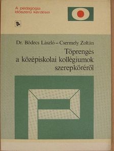 Csermely Zoltán - Töprengés a középiskolai kollégiumok szerepköréről [antikvár]
