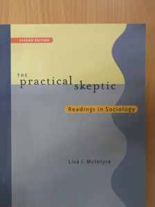 Lisa J. McIntyre - The Practical Skeptic [antikvár]