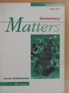 Gillie Cunningham - Matters - Elementary - Workbook with key [antikvár]