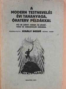 A modern testnevelés évi tananyaga, óraterv példákkal [antikvár]